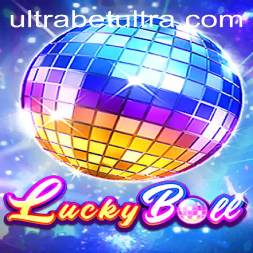 Explore LuckyBall: The Ultimate Ultrabet Gaming Experience